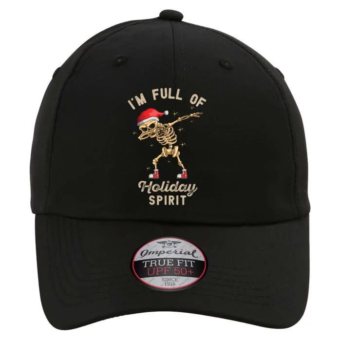 IM Full Of Holiday Spirit Funny Holidays Christmas Party Gift The Original Performance Cap