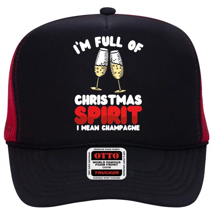 IM Full Of Christmas Spirit Sarcastic Funny Gift High Crown Mesh Trucker Hat