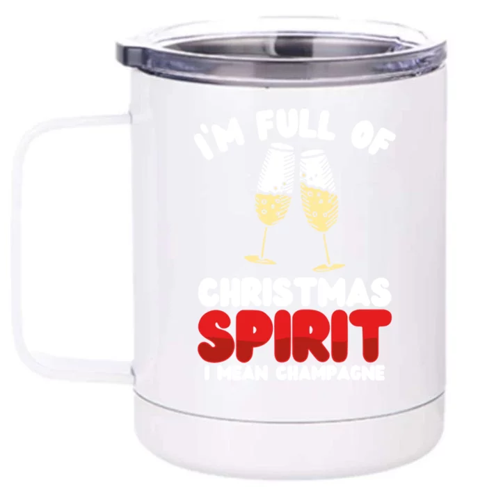 IM Full Of Christmas Spirit Sarcastic Funny Gift Front & Back 12oz Stainless Steel Tumbler Cup