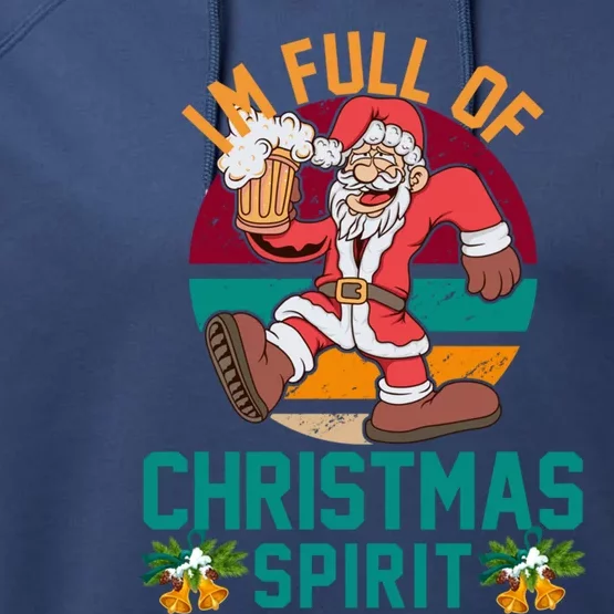 IM Full Of The Christmas Spirit Funny Santa Retro Design Gift Performance Fleece Hoodie