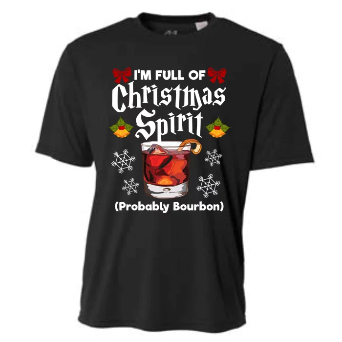 IM Full Of Christmas Spirit Probably Bourbon Alcohol Design Gift Cooling Performance Crew T-Shirt