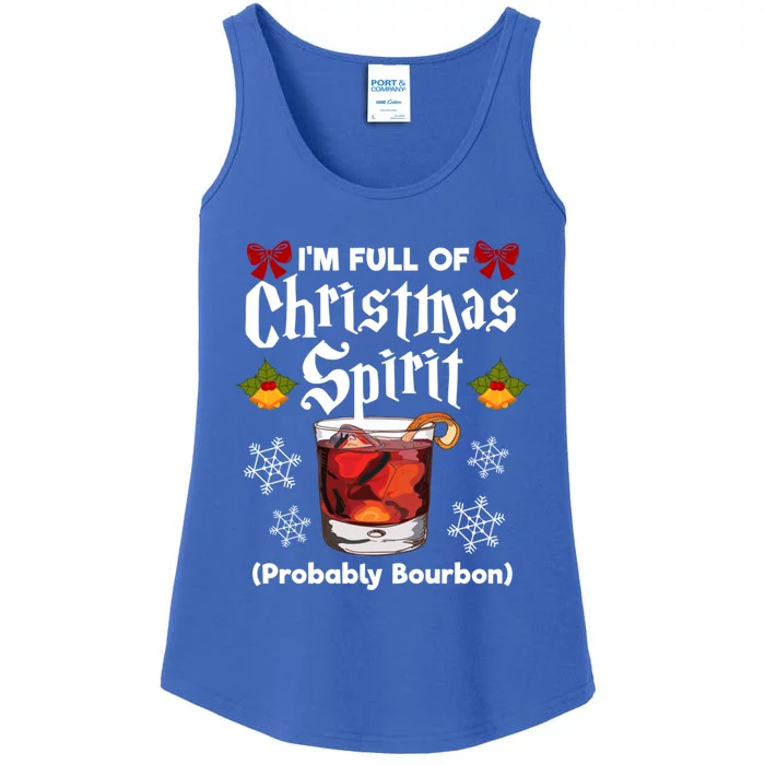 IM Full Of Christmas Spirit Probably Bourbon Alcohol Design Gift Ladies Essential Tank