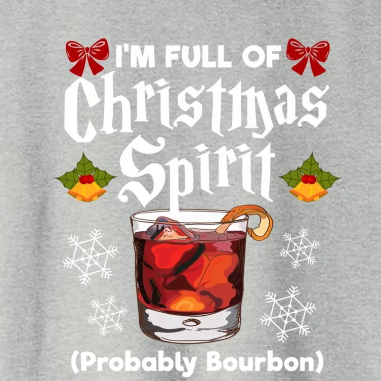 IM Full Of Christmas Spirit Probably Bourbon Alcohol Design Gift Women's Crop Top Tee