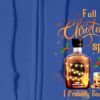 IM Full Of Holiday Spirit Bourbon Ugly Christmas Cool Gift Full Zip Hoodie