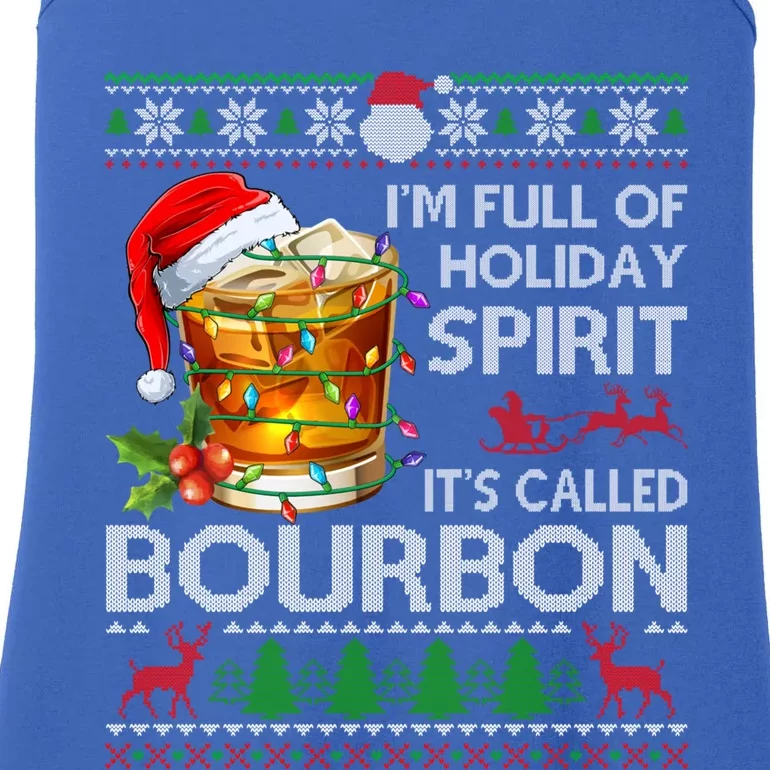 IM Full Of Holiday Spirit Bourbon Ugly Xmas Sweater Pajama Gift Ladies Essential Tank