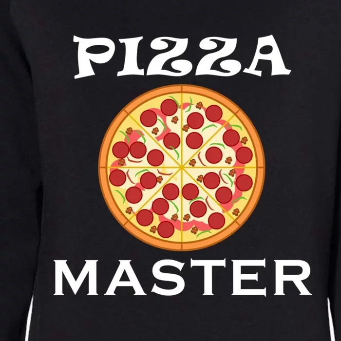 Italian Food Pizza Making Funny Pizza Master Gift Womens California Wash Sweatshirt