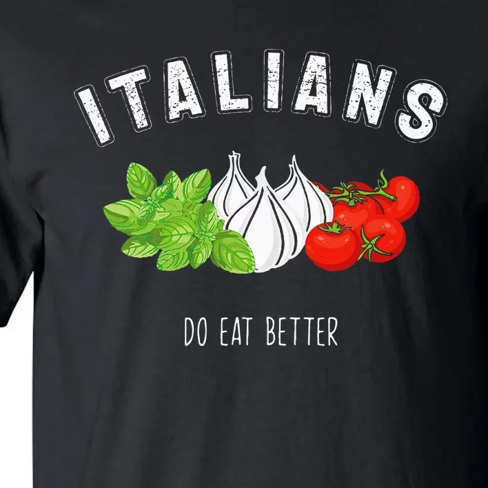 Italian Fun Quote Italy Spaghetti Pun Italia Pasta Men Women Tall T-Shirt