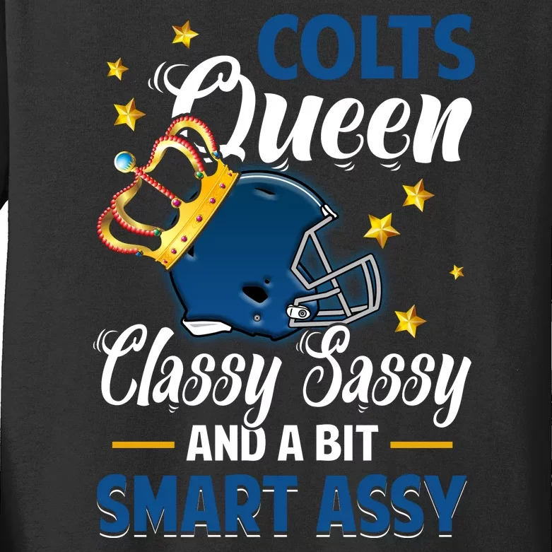 Indianapolis Football Queen Classy Sassy And A Bit Smart Assy Kids Long Sleeve Shirt