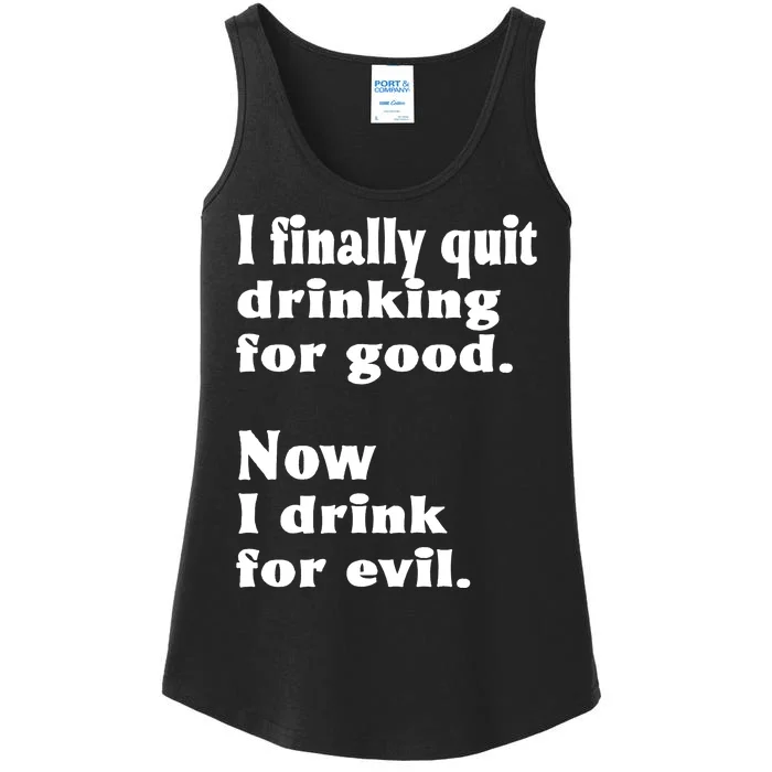 I Finally Quit Drinking For Good Ladies Essential Tank