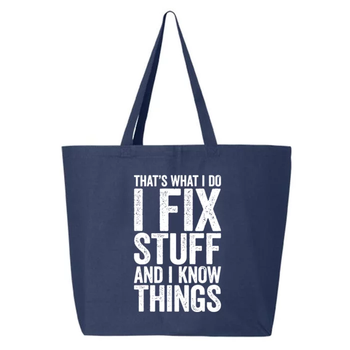 I Fix Stuff And I Know Things Mechanic 25L Jumbo Tote