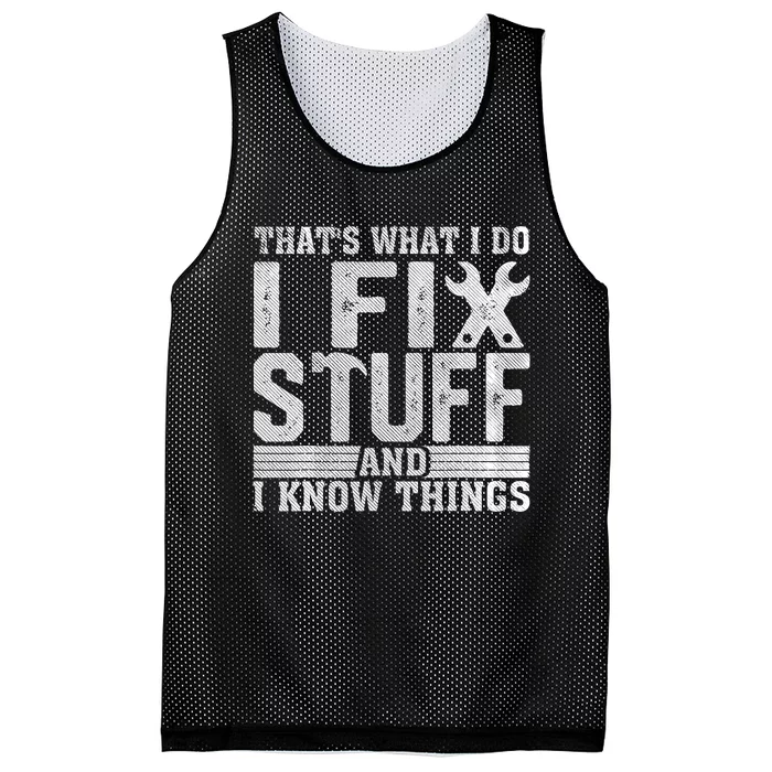 I Fix Stuff Funny Mechanic Engineer Handyman FatherS Day Mesh Reversible Basketball Jersey Tank