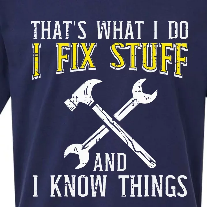 I Fix Stuff And Know Things Funny Car Mechanic Sueded Cloud Jersey T-Shirt