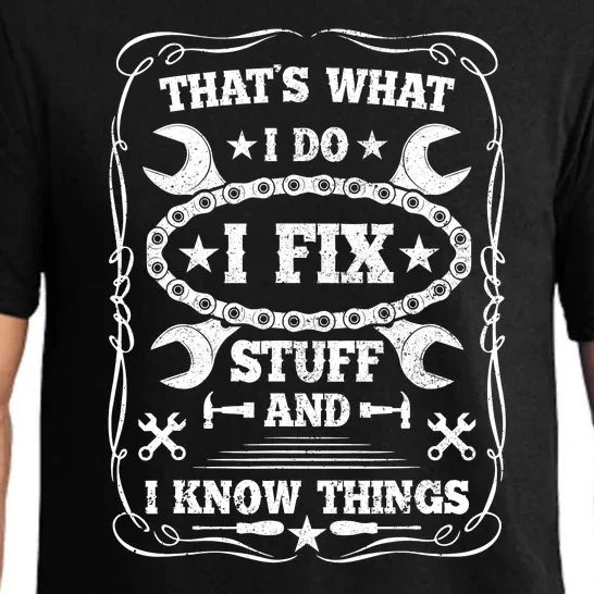 I Fix Stuff And Know Things Funny Car Guy Retro Dad Mechanic Pajama Set