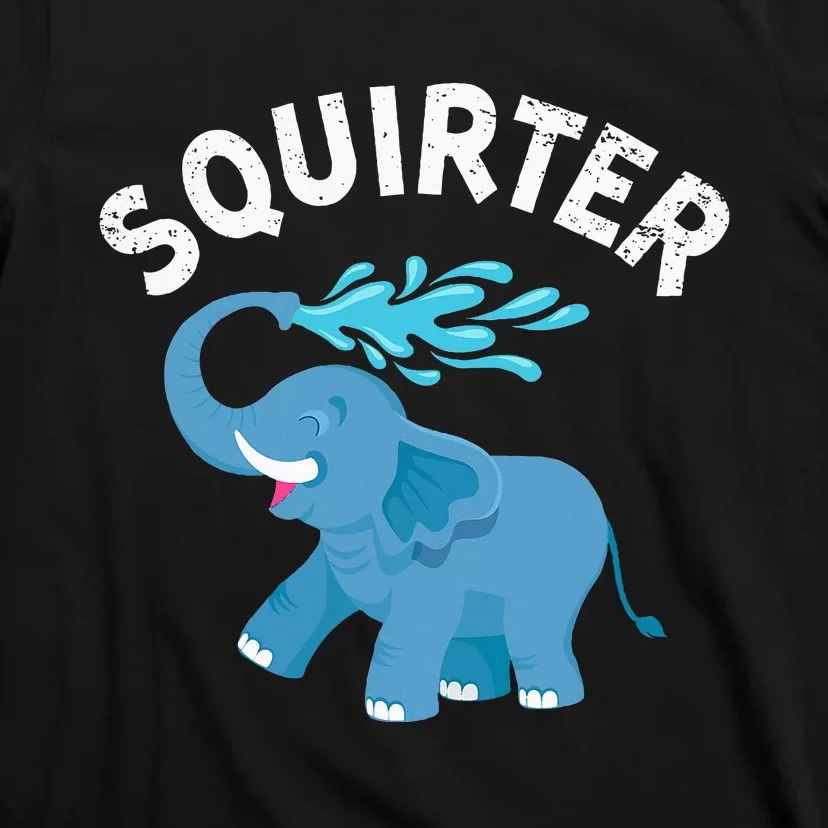 Inappropriate Funny Squirter Embarrassing T-Shirt