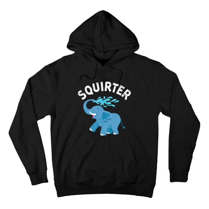 Inappropriate Funny Squirter Embarrassing Tall Hoodie