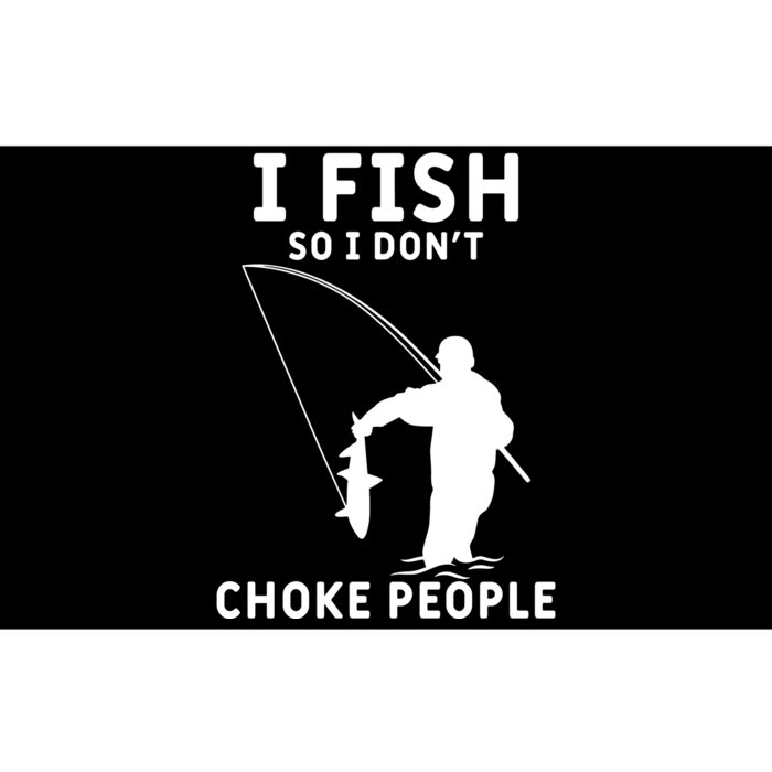 I Fish So I Don't Choke People Women Funny Fishing Bumper Sticker