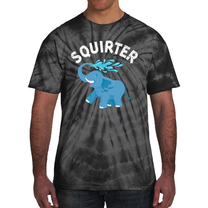 Inappropriate Funny Squirter Embarrassing Tie-Dye T-Shirt