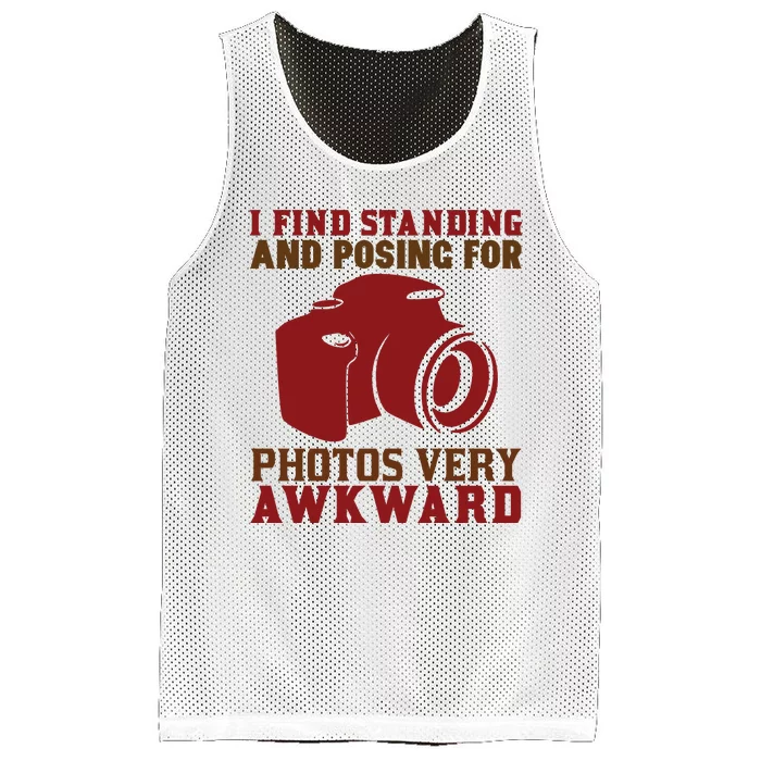 I Find Standing And Posing For Photos Very Awkward Mesh Reversible Basketball Jersey Tank