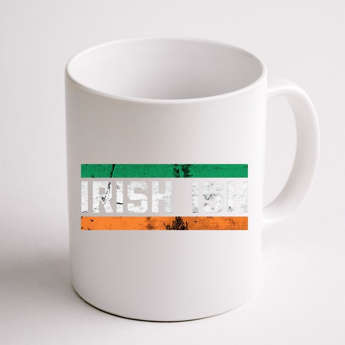 Irishish For Saint Patrick's Day Flag Of Ireland Front & Back Coffee Mug