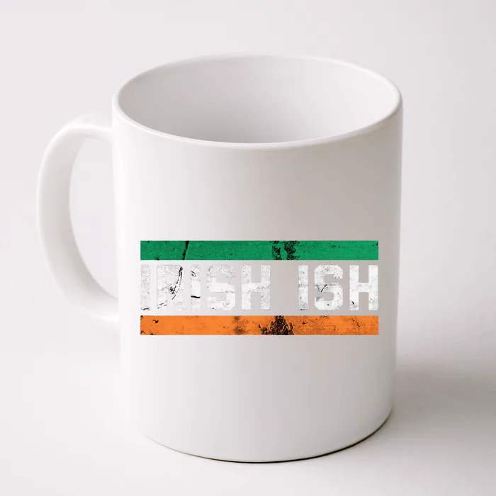 Irishish For Saint Patrick's Day Flag Of Ireland Front & Back Coffee Mug