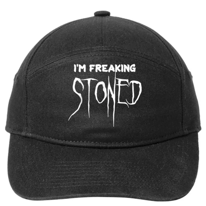 Im Freaking Stoned 7-Panel Snapback Hat