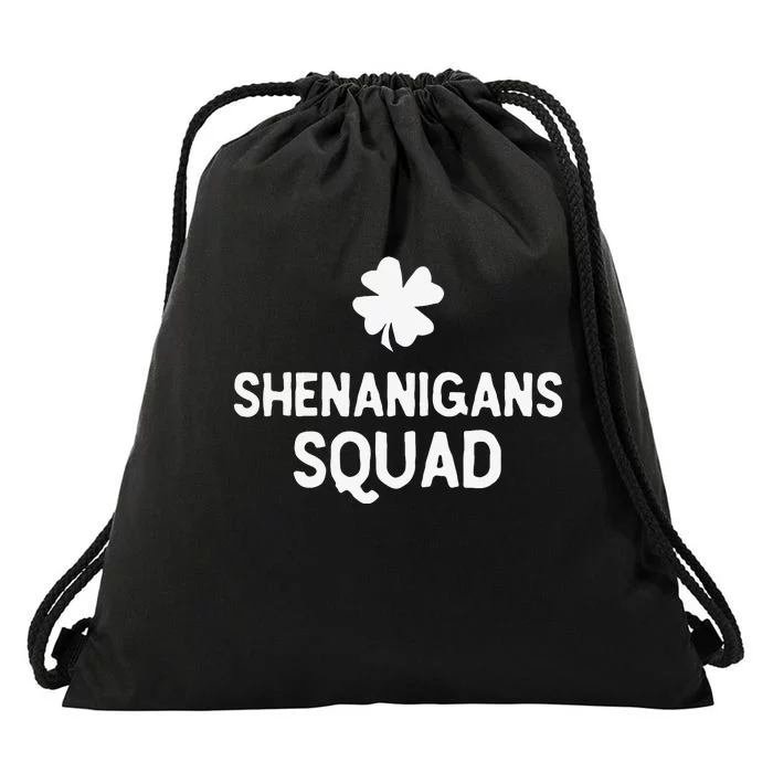 Irish Funny Shenanigans Squad  st patrick green Drawstring Bag