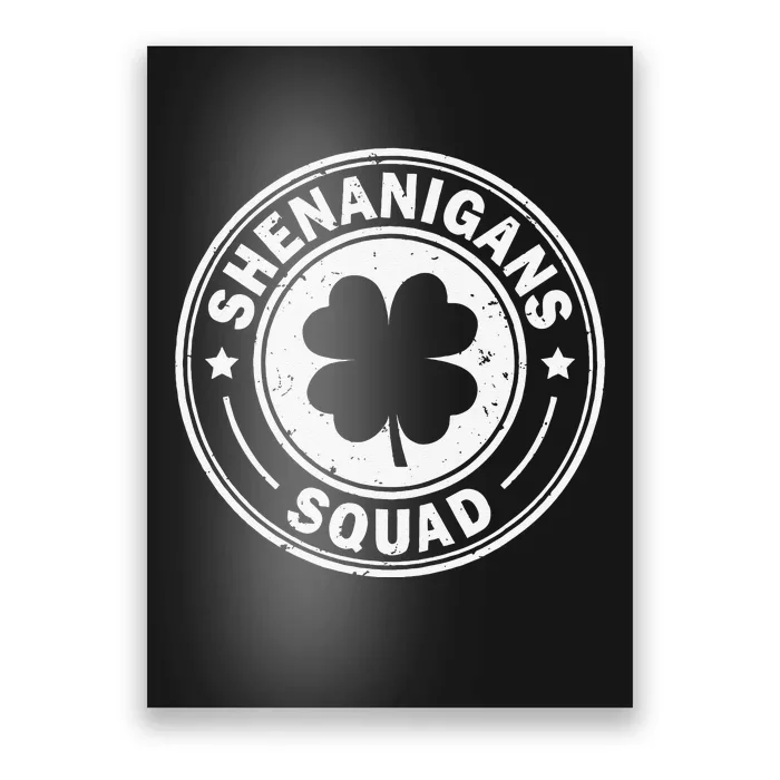 Irish Funny Shenanigans Squad  st patrick green Poster