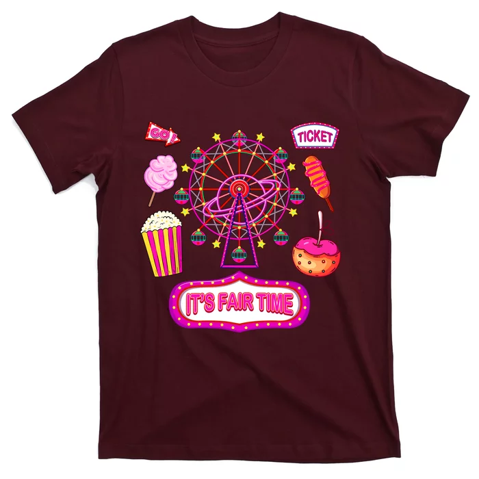 Its Fair Time Funny State Fair Ferris Wheel And Good Food T-Shirt