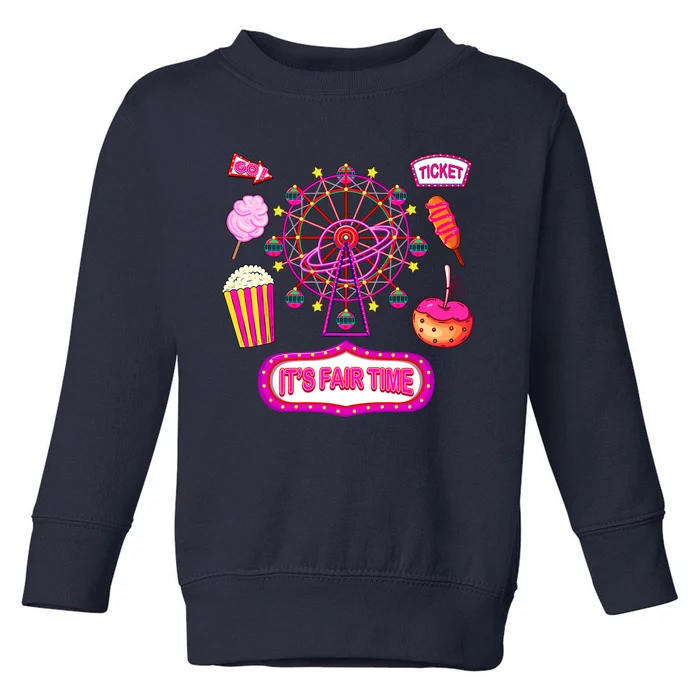 Its Fair Time Funny State Fair Ferris Wheel And Good Food Toddler Sweatshirt