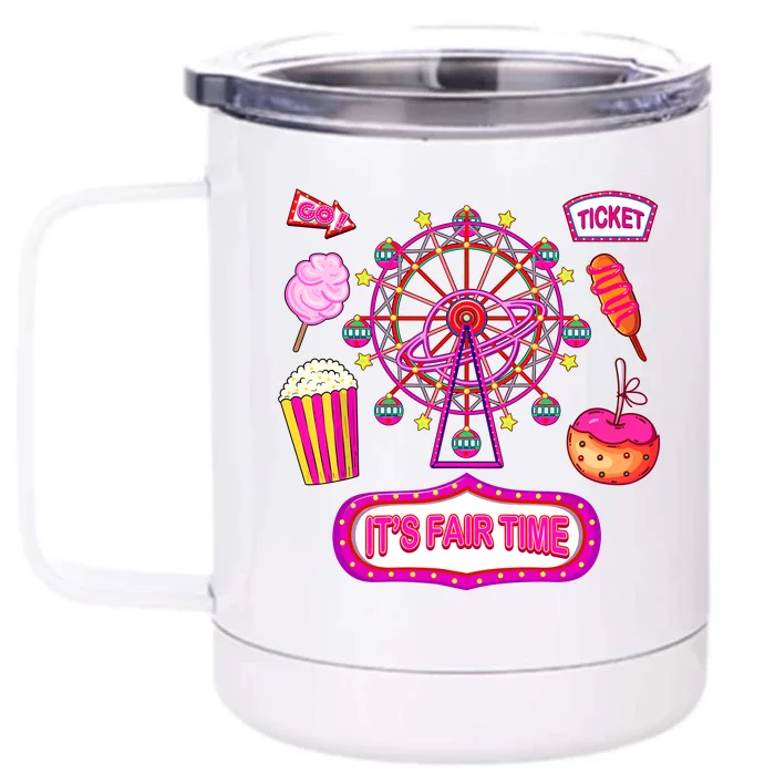 Its Fair Time Funny State Fair Ferris Wheel And Good Food Front & Back 12oz Stainless Steel Tumbler Cup