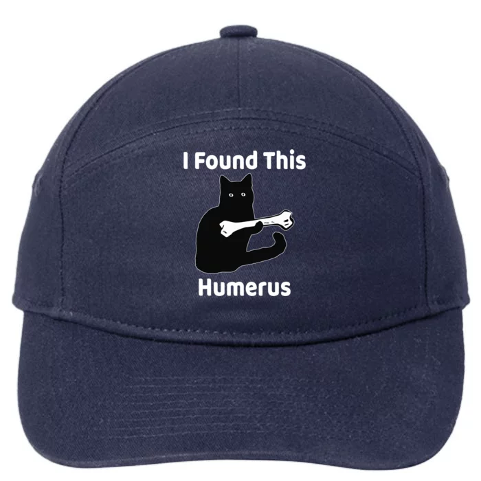 I Found This Humerus Funny Cat Lover Gift 7-Panel Snapback Hat