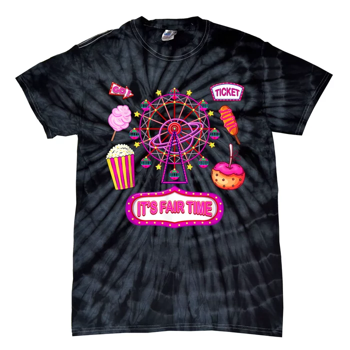 Its Fair Time Funny State Fair Ferris Wheel And Good Food Tie-Dye T-Shirt