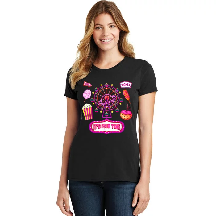 Its Fair Time Funny State Fair Ferris Wheel And Good Food Women's T-Shirt