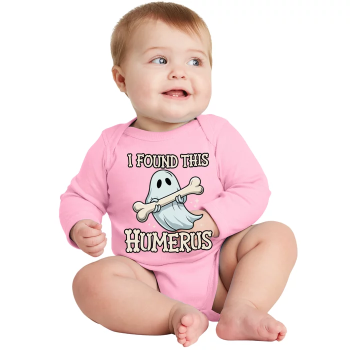 I Found This Humerus Halloween Ghost Bone Humorous Funny Boo Baby Long Sleeve Bodysuit