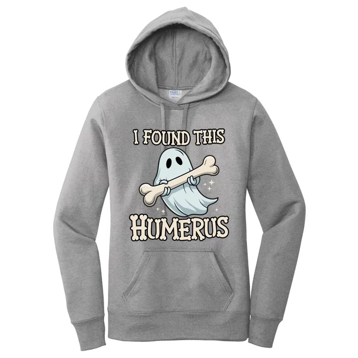 I Found This Humerus Halloween Ghost Bone Humorous Funny Boo Women's Pullover Hoodie