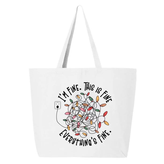 Im Fine This Is Fine Everything Is Fine Funny Christmas 25L Jumbo Tote