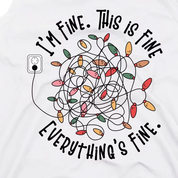 Im Fine This Is Fine Everything Is Fine Funny Christmas Tank Top