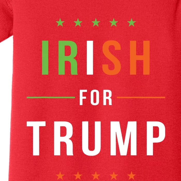 Irish For Trump Pro President Donald Trump Supporter Gift Baby Bodysuit