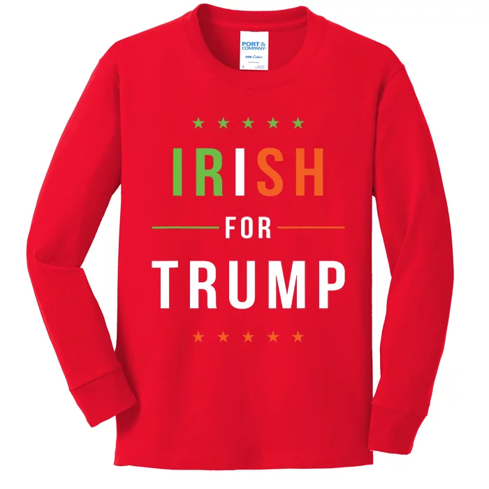 Irish For Trump Pro President Donald Trump Supporter Gift Kids Long Sleeve Shirt