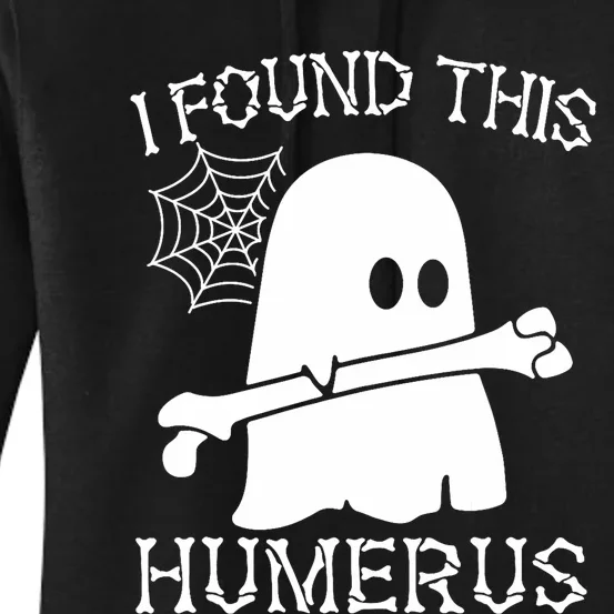 I Found This Humerus Halloween Ghost Humorous Saying Funny Women's Pullover Hoodie