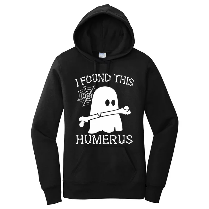 I Found This Humerus Halloween Ghost Humorous Saying Funny Women's Pullover Hoodie