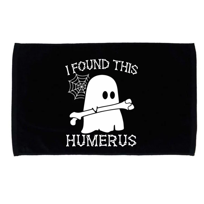 I Found This Humerus Halloween Ghost Humorous Saying Funny Microfiber Hand Towel