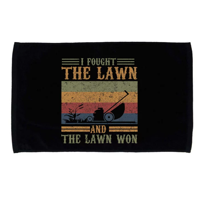 I Fought The Lawn And The Lawn Won Microfiber Hand Towel