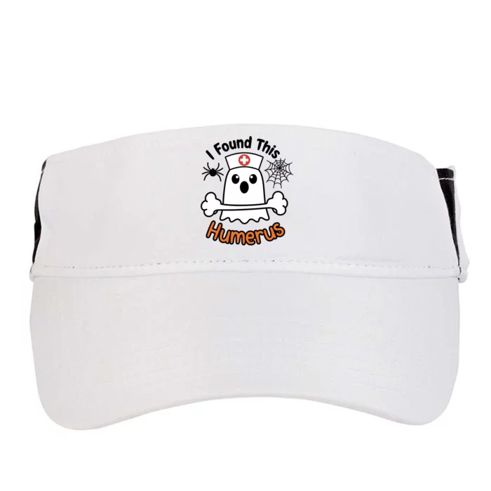 I Found This Humerus Funny Ghost Nurse Halloween Design Adult Drive Performance Visor