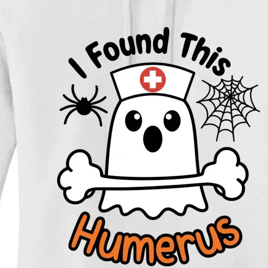 I Found This Humerus Funny Ghost Nurse Halloween Design Women's Pullover Hoodie