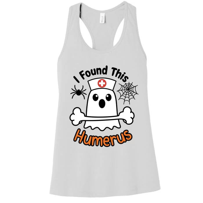 I Found This Humerus Funny Ghost Nurse Halloween Design Women's Racerback Tank