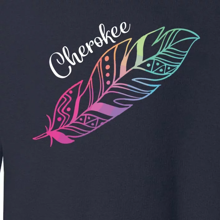 Indigenous Feather Tee Native American Cherokee Tribe Toddler Sweatshirt