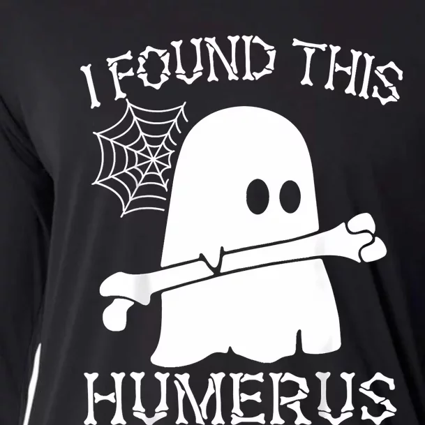 I Found This Humerus Halloween Ghost Humorous Cooling Performance Long Sleeve Crew