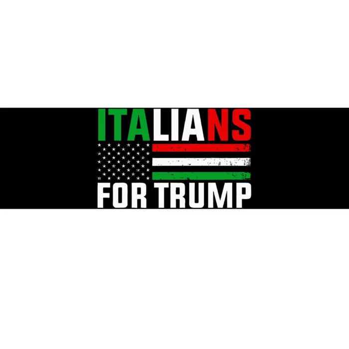 Italians For Trump Usa Flag Trump 2024 Elections Pro Trump Bumper Sticker