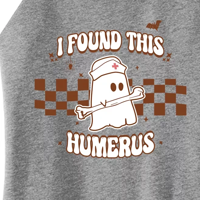 I Found This Humerus Boo Ghost Funny Halloween Nurse Costume Cute Gift Women’s Perfect Tri Rocker Tank